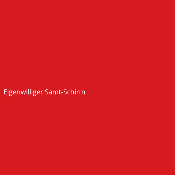 Eigenwilliger Samt-Schirm